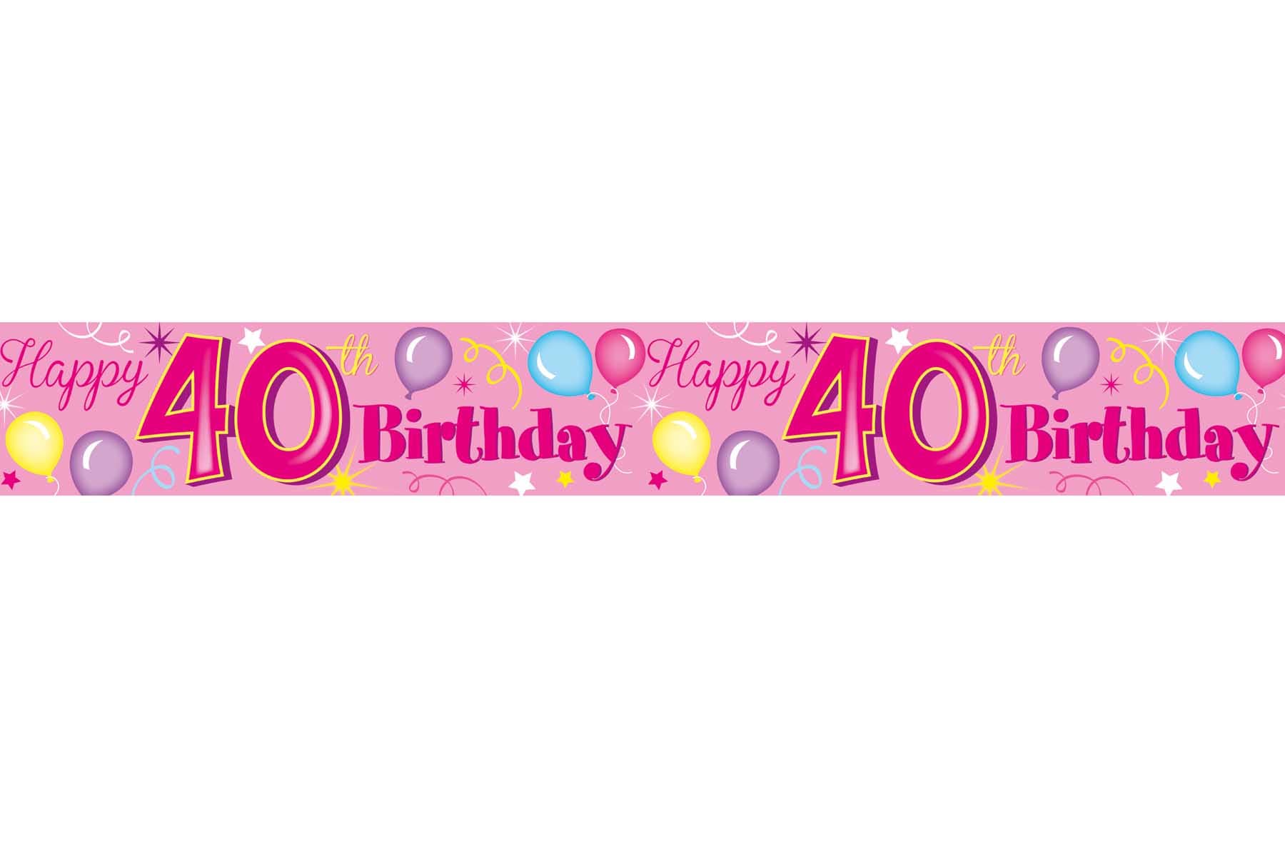 Happy Birthday Banner Female (Aged 40)