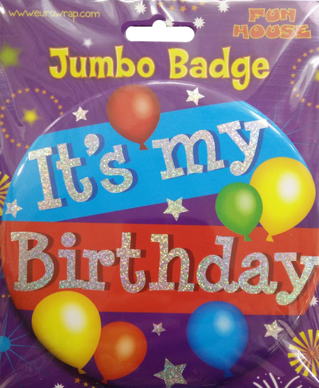 Its My Birthday Giant Holo Badge